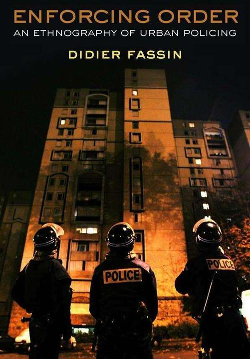 Produktbild Enforcing Order (Englisch, Didier Fassin, 2013)