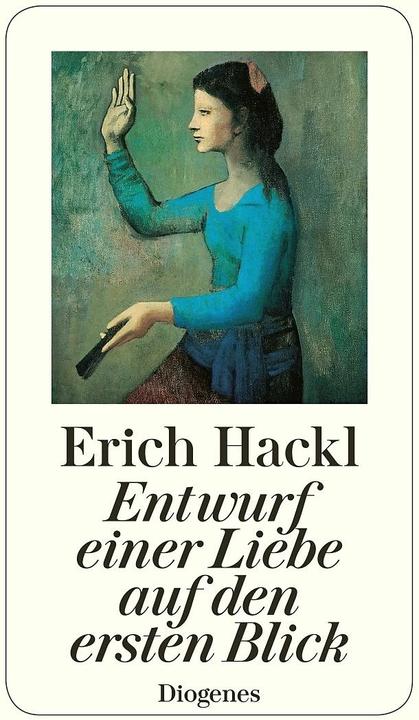 Produktbild Entwurf einer Liebe auf den ersten Blick (Deutsch, Erich Hackl, 2013)