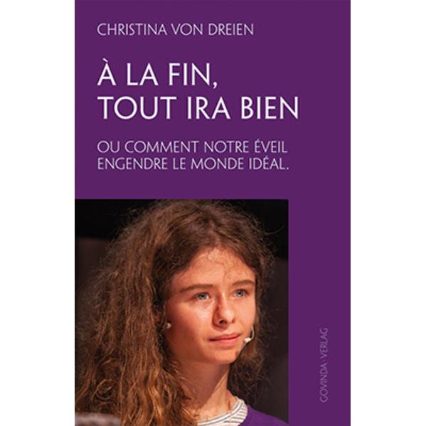 Thumbnail - À la fin, tout ira bien, Sachbücher von Christina von Dreien