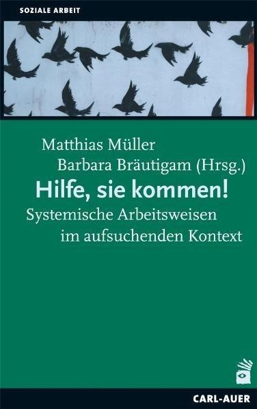 Produktbild Hilfe, sie kommen! (Deutsch, Matthias Müller, 2011)