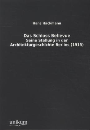 Produktbild Das Schloss Bellevue (Deutsch, Hans Hackmann, 2011)
