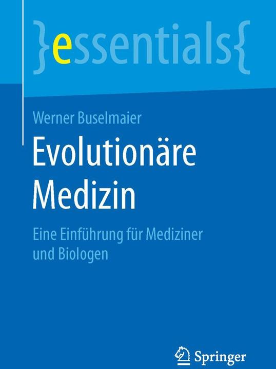 Produktbild Evolutionäre Medizin (Deutsch, Werner Buselmaier, 2015)