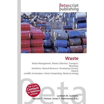 Waste, Fachbücher von Lambert M. Surhone, Miriam T. Timpledon, Susan F. Marseken