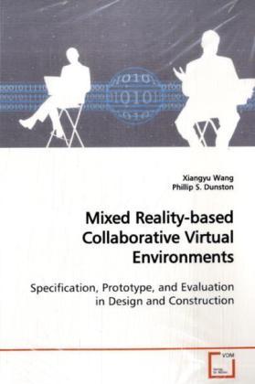 Actual product image Mixed Reality-based Collaborative Virtual Environments (Xiangyu Wang, 2009)