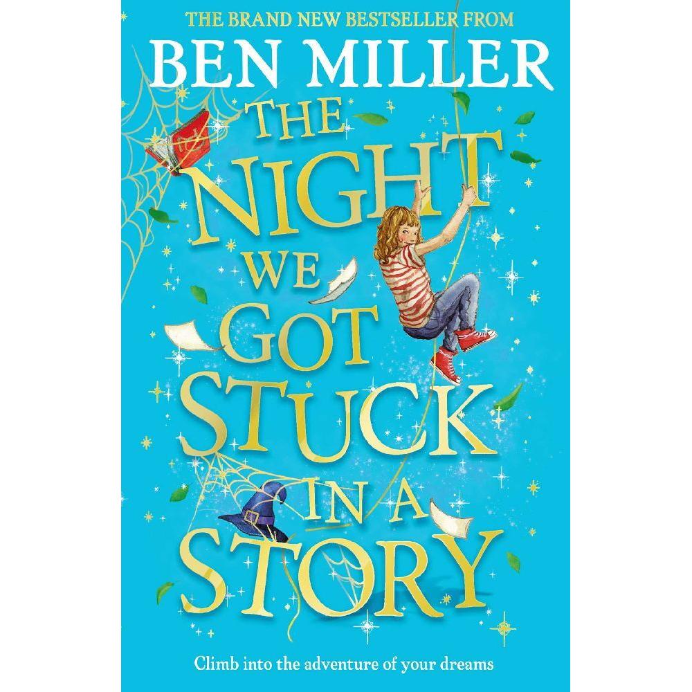 The Night We Got Stuck in a Story, Kinderbücher von Ben Miller