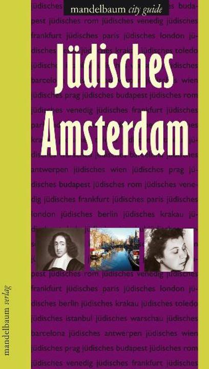 Produktbild Jüdisches Amsterdam (Deutsch, David Schmidhofer, Jan Vigeveno Stoutenbeek, Julia Kaldori, 2007)