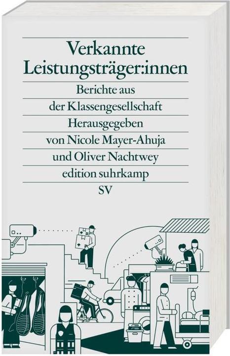 Image du produit Verkannte Leistungsträger:innen (Allemand, Nicole Mayer-Ahuja, Oliver Nightwey, 2021)