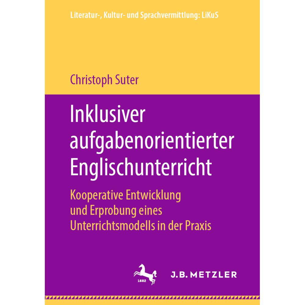 Inklusiver aufgabenorientierter Englischunterricht, Fachbücher von Christoph Suter