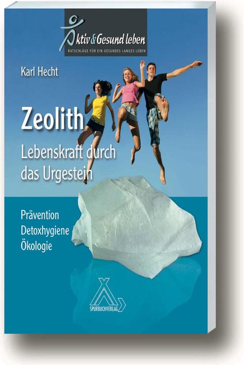 Produktbild Zeolith-LebenskraftdurchdasUrgestein (Deutsch, Karl Hecht, 2016)
