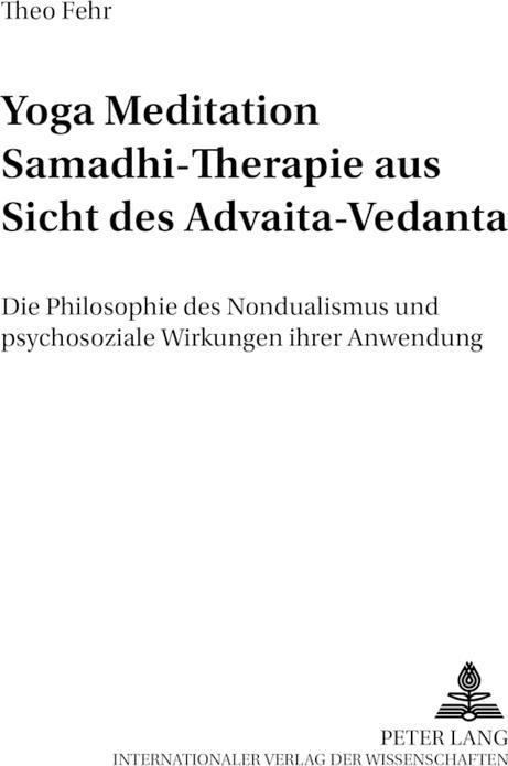 Produktbild Yoga Meditation Samadhi Therapie aus Sicht des Advaita-Vedanta (Deutsch, Theo Fehr, 2003)
