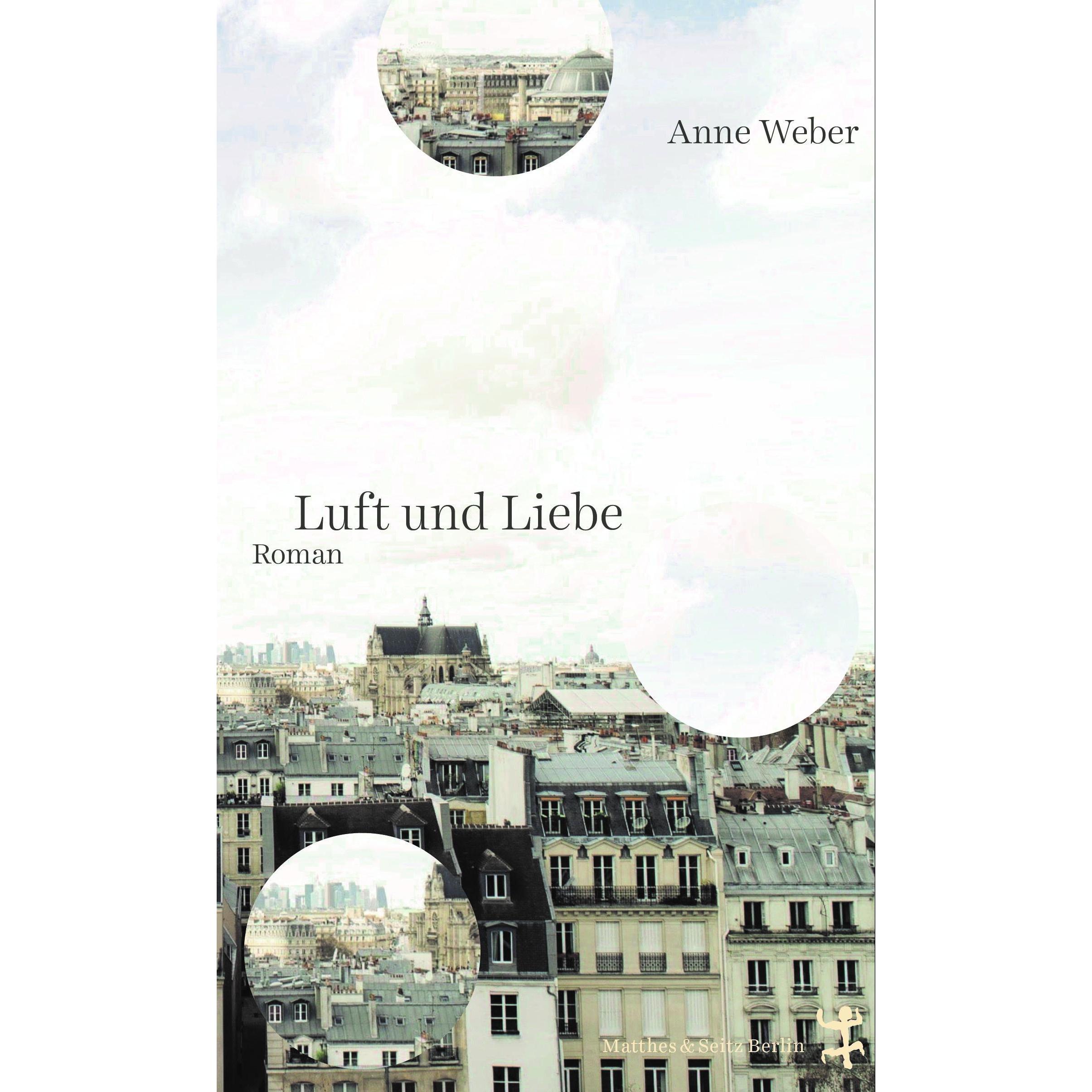 Luft und Liebe, Belletristik von Anne Weber