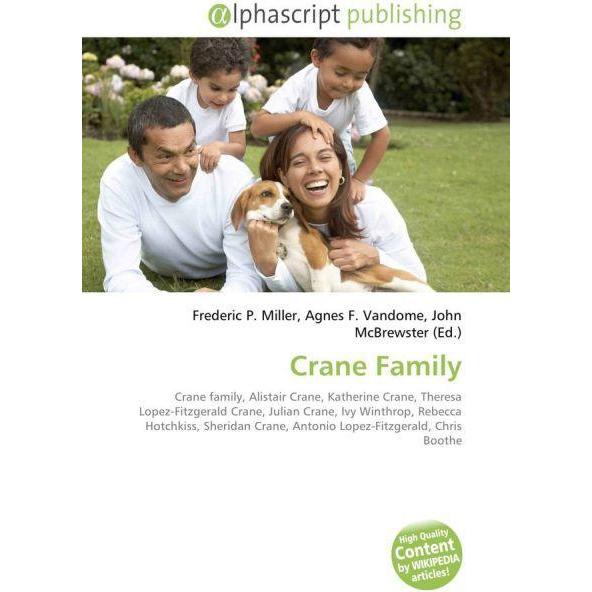 Crane Family, Fachbücher von Agnes F. Vandome, Frederic P. Miller, John McBrewster