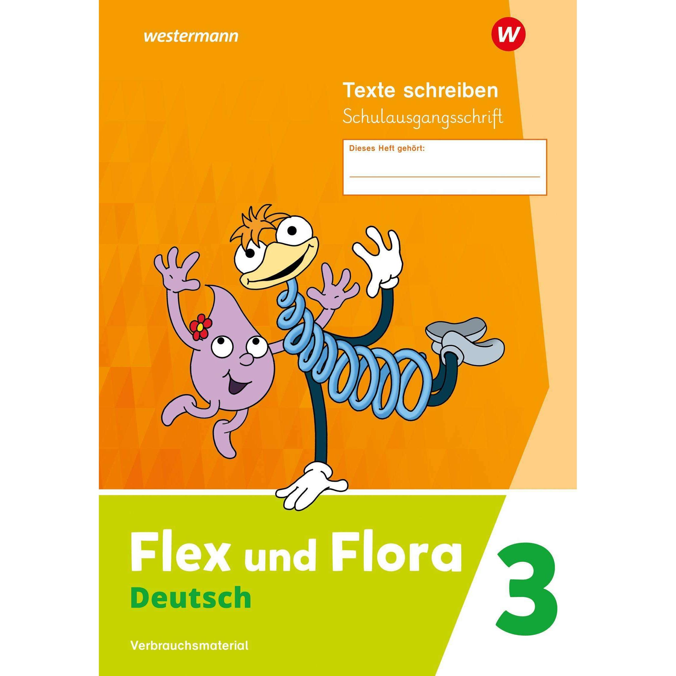 Flex und Flora 3 Heft Texte schreiben. (Schulausgangsschrift) Verbrauchsmaterial, Schulbücher