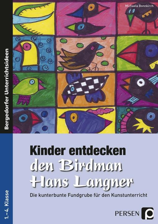 Produktbild Kinder entdecken den Birdman Hans Langner (Deutsch, Michaela Bonnkirch, 2021)