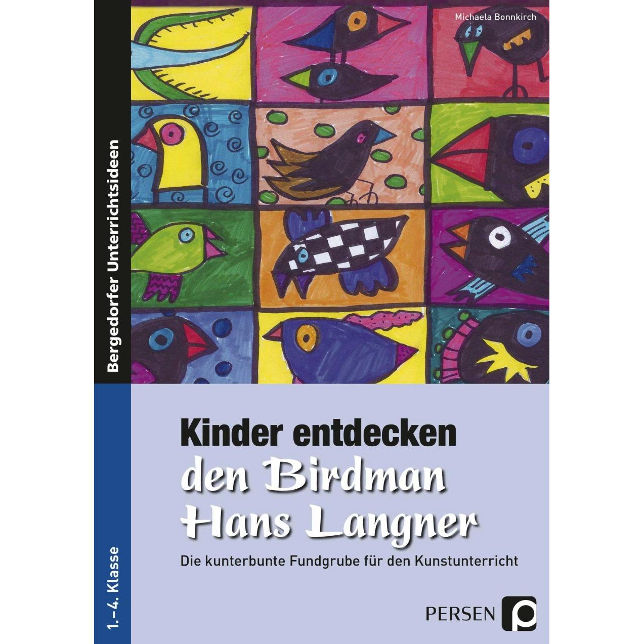 Kinder entdecken den Birdman Hans Langner, Schulbücher von Michaela Bonnkirch