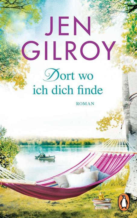 Produktbild Dort, wo ich dich finde (Deutsch, Jen Gilroy, 2019)