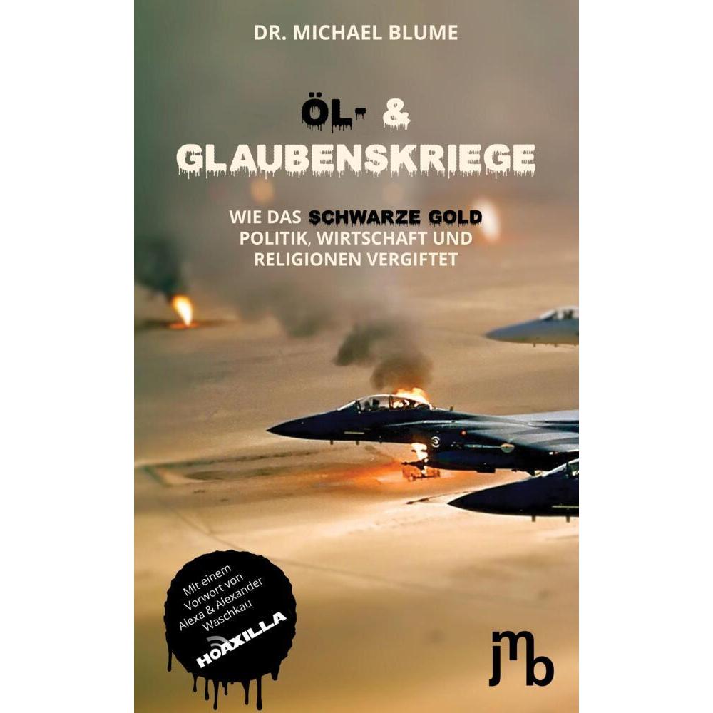 Blume:Öl- und Glaubenskriege, Sachbücher von Michael Blume