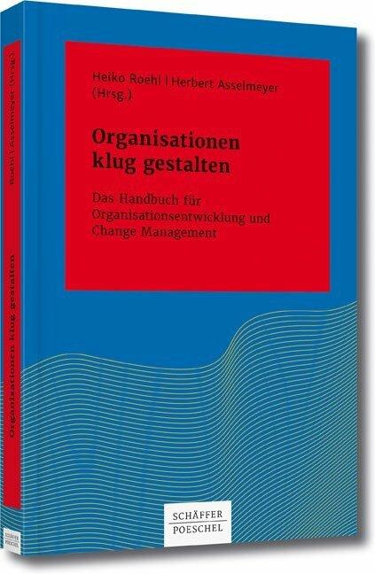 Produktbild Organisationen klug gestalten (Deutsch, Herbert Asselmeyer, 2016)