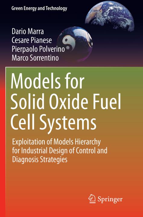 Produktbild Models for Solid Oxide Fuel Cell Systems (Cesare Pianese, Dario Marra, Marco Sorrentino, Pierpaolo Polverino, 2018)