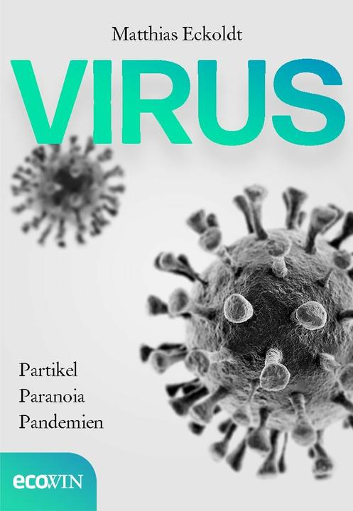 Virus (Deutsch, Matthias Eckoldt, 2021)