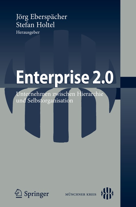 Produktbild Enterprise 2.0 (Deutsch, Stefan Holtel, Jörg Eberspächer, 2010)