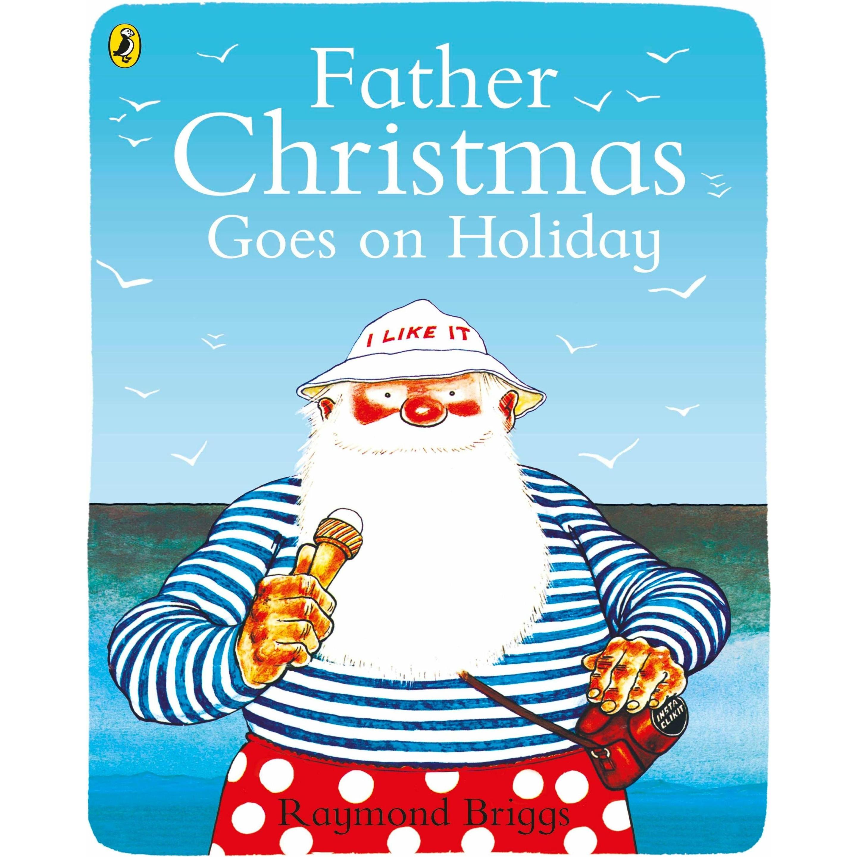 Father Christmas goes on holiday, Kinderbücher von Briggs Raymond