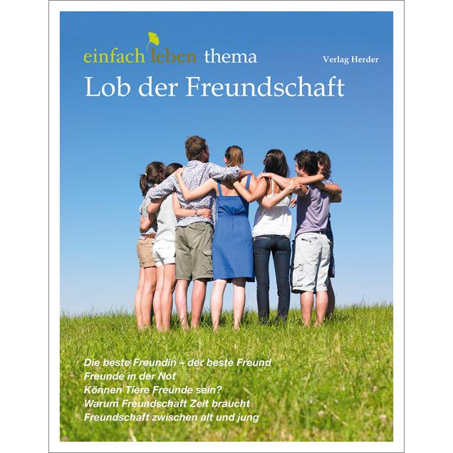 Thema Lob der Freundschaft, Ratgeber von Rudolf Walter