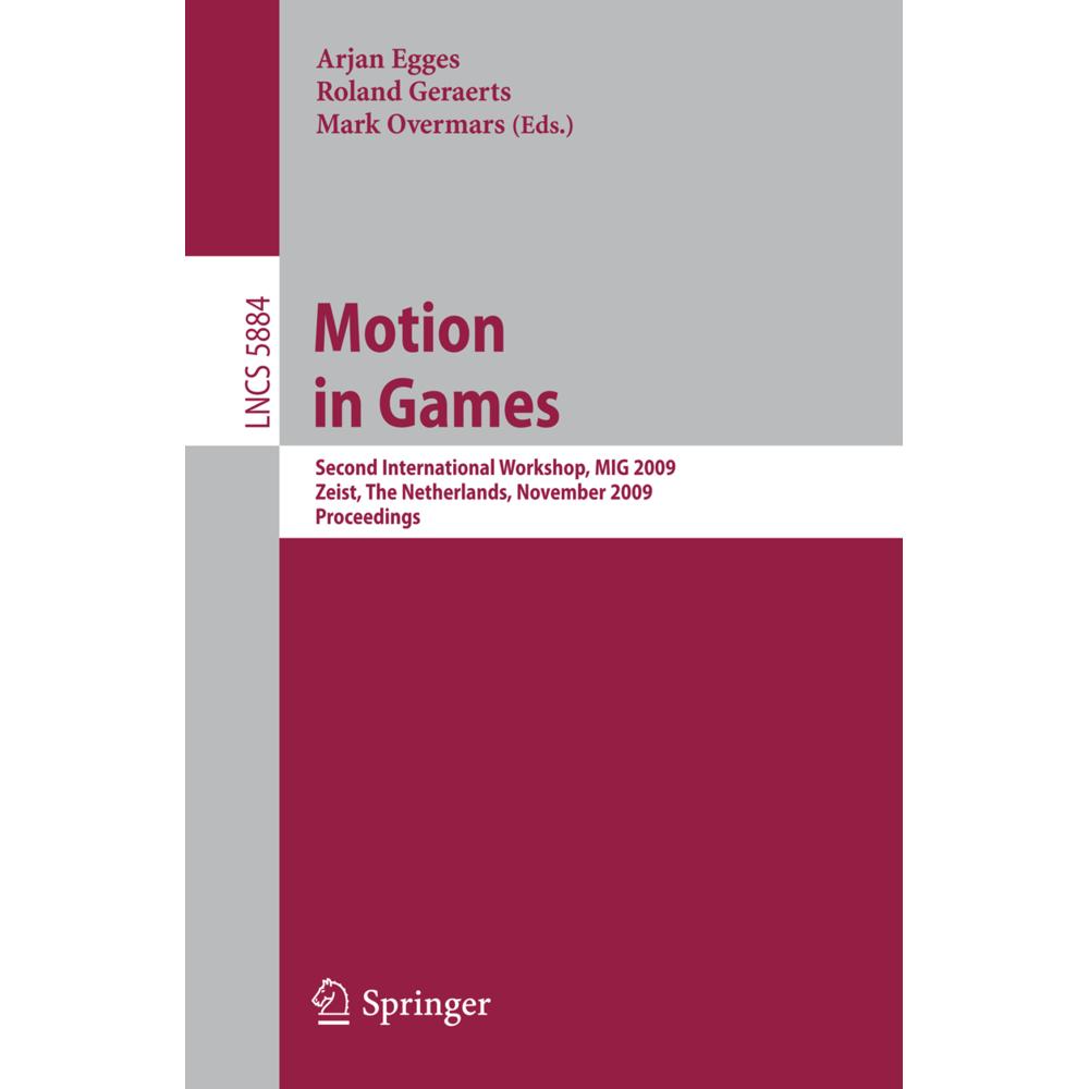 Motion in Games, Fachbücher von Mark Overmars, Arjan Egges, Roland Geraerts