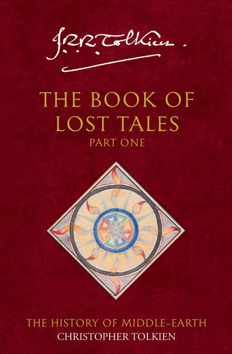 Produktbild The Book of Lost Tales. The Book of Lost Tales. Pt.1 (Englisch, J. R. R. Tolkien, 1991)