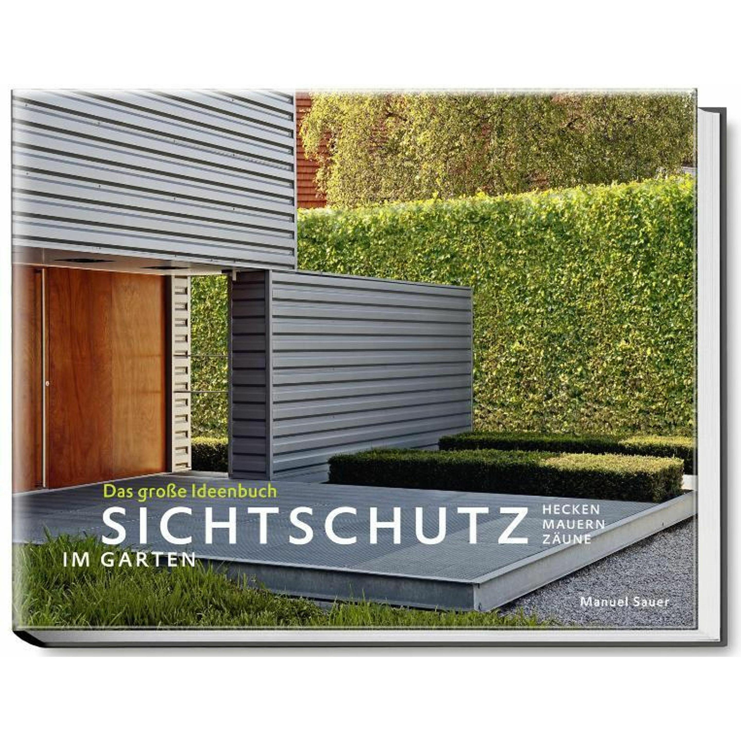 Sichtschutz im Garten, Ratgeber von Manuel Sauer
