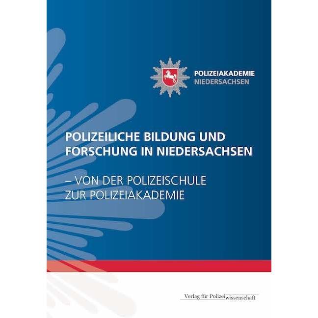 Polizeiliche Bildung Und Forschung In N, Sachbücher von Polizeiakademie Niedersachsen