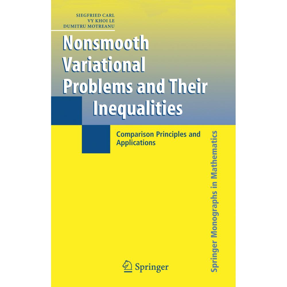 Nonsmooth Variational Problems and Their Inequalities, Fachbücher von Vy Khoi Le, Dumitru Motreanu, Siegfried Carl