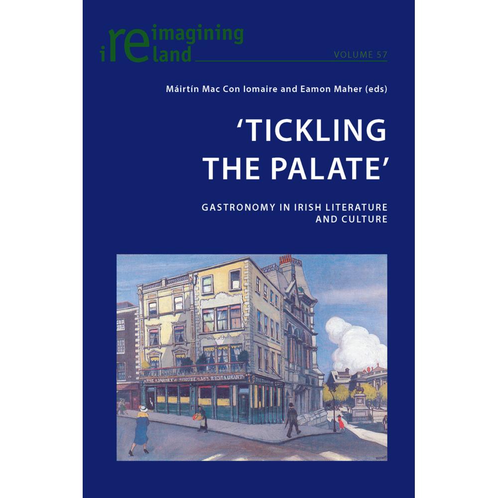'Tickling the Palate', Fachbücher von Máirtin Mac Con Iomaire, Eamon Maher