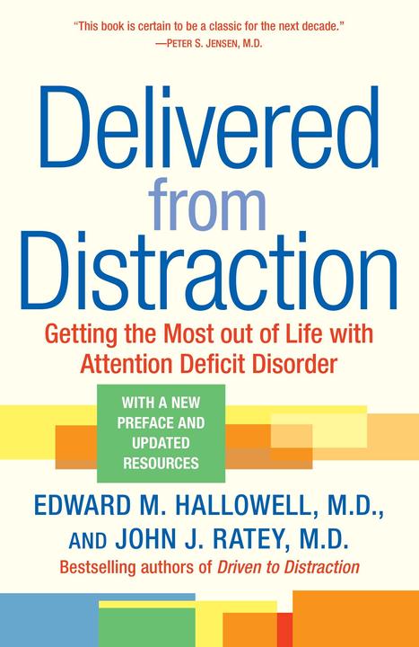 Produktbild Delivered from Distraction (Englisch, Edward M. Hallowell, John J. Ratey, 2020)