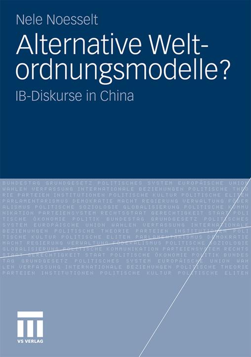 Produktbild Alternative Weltordnungsmodelle? (Deutsch, Nele Noesselt, 2010)