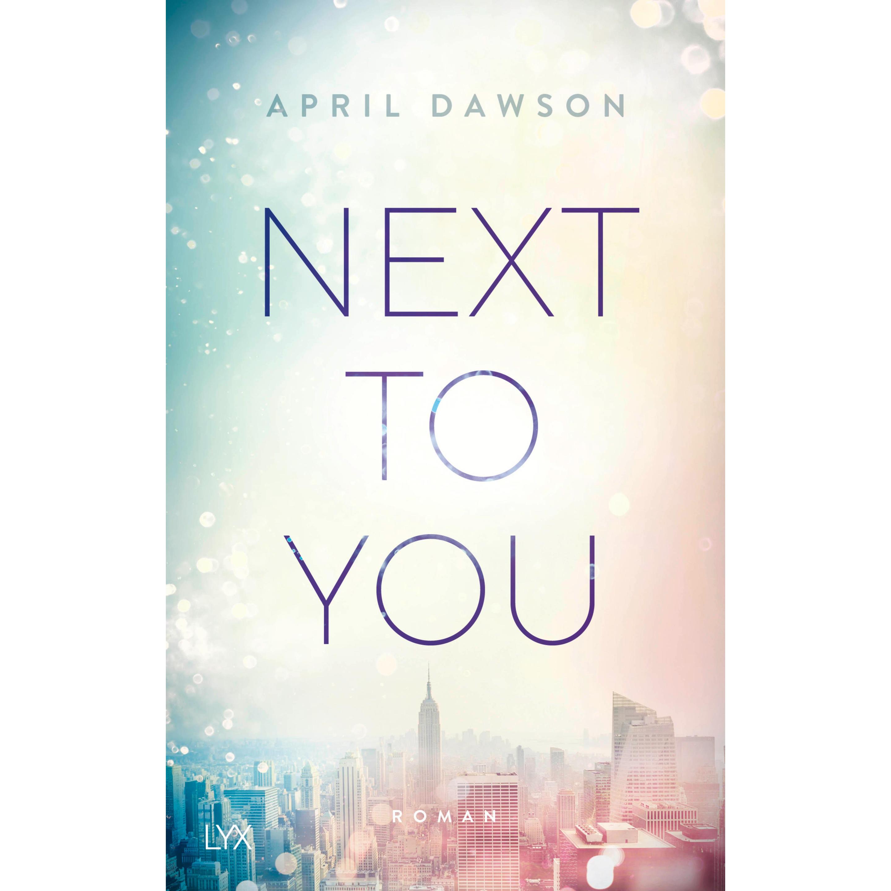 Next to You, Belletristik von April Dawson