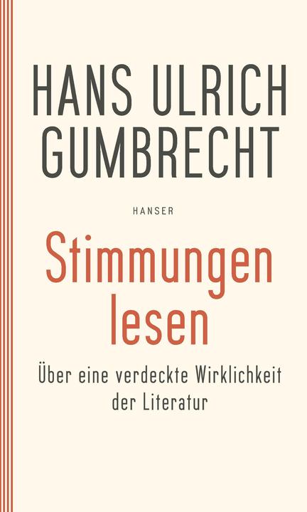 Produktbild Stimmungen lesen (Deutsch, Hans Ulrich Gumbrecht, 2011)