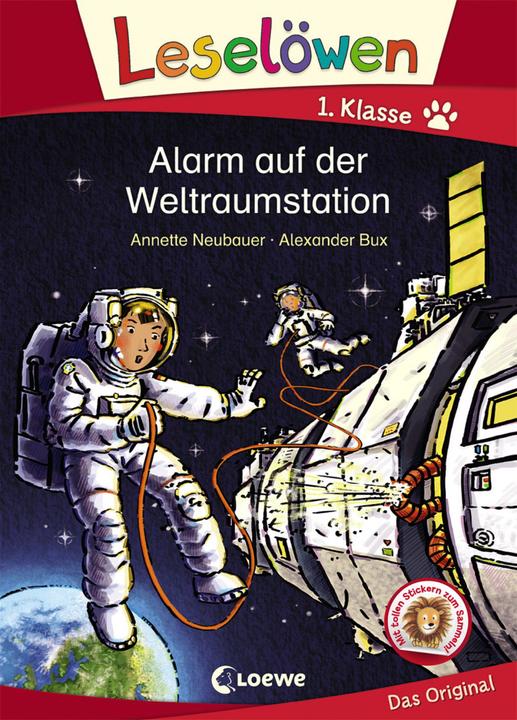 Actual product image Leselöwen 1. Klasse - Alarm auf der Weltraumstation (German, Alexander Bux, Annette new farmer, Loewe first readers, 2020)