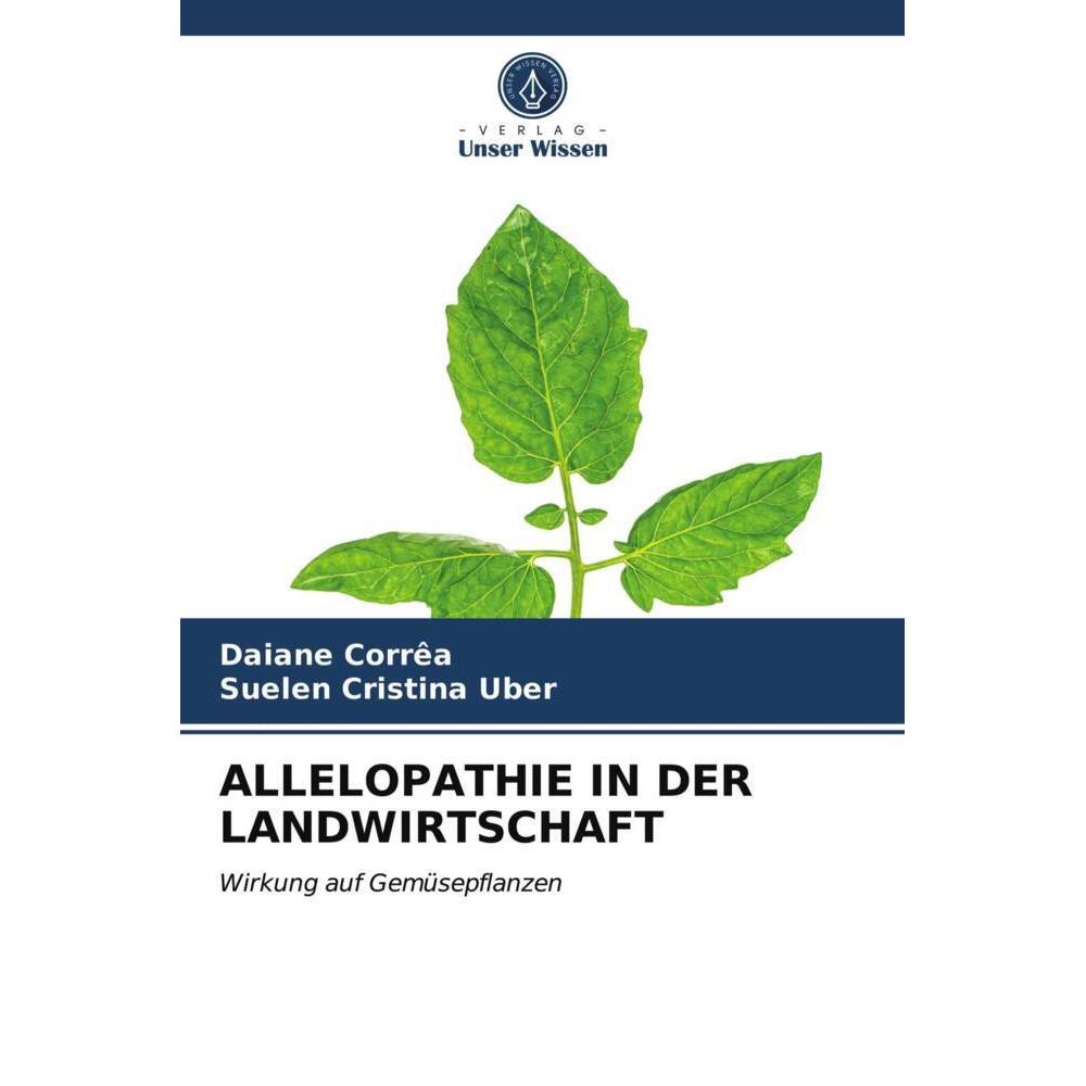 Allelopathie In Der Landwirtschaft, Fachbücher von Daiane Corrêa, Suelen Cristina Uber