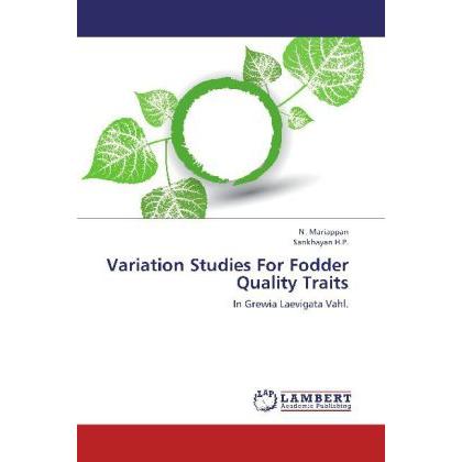 Variation Studies For Fodder Quality Traits, Fachbücher