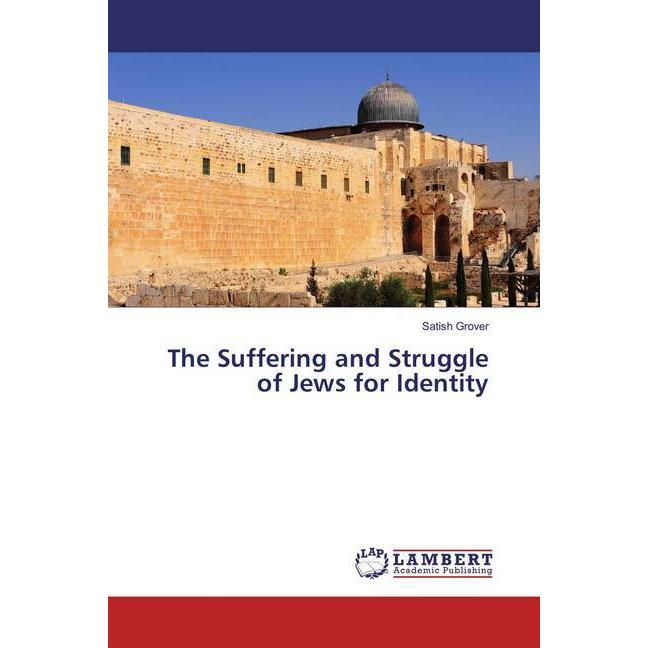 The Suffering and Struggle of Jews for Identity, Fachbücher