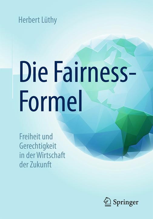 Produktbild Die Fairness-Formel (Deutsch, Herbert Lüthy, 2016)