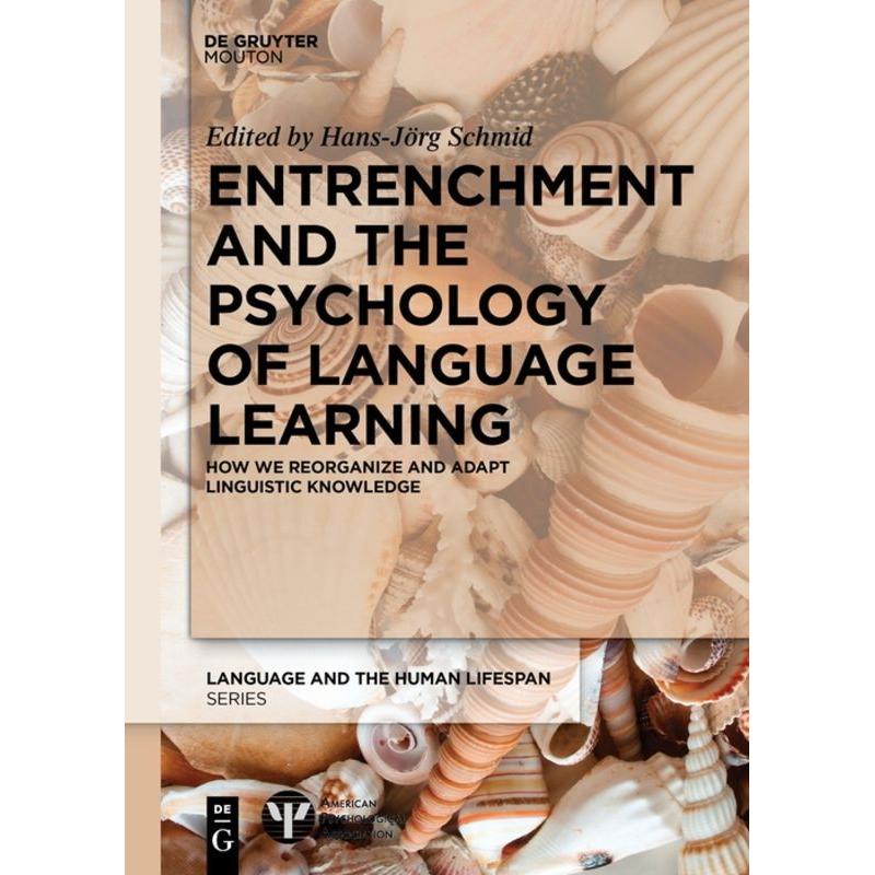 Entrenchment and the Psychology of Language Learning, Fachbücher von Hans-Jörg Schmid
