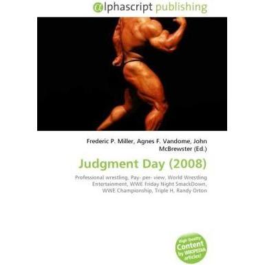 Judgment Day (2008), Ratgeber