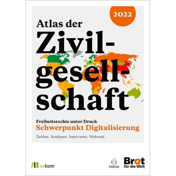 Atlas der Zivilgesellschaft 2022: Freiheitsrechte unter Druck, Sachbücher von Evangelisches Werk für Diakonie und Entwic...
