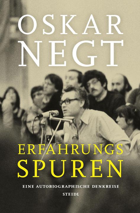 Produktbild Erfahrungsspuren. Eine autobiografische Denkreise (Deutsch, Oskar Negt, 2018)