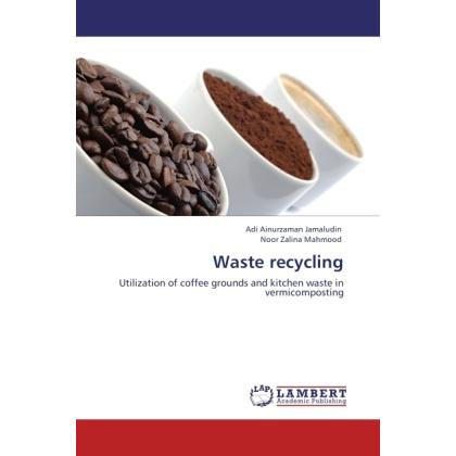 Thumbnail - Waste recycling, Fachbücher von Noor Zalina Mahmood, Adi Ainurzaman Jamaludin