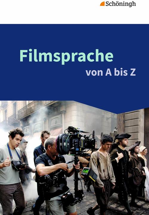 Produktbild Filmsprache von A bis Z. 10.-13. Schuljahr (Deutsch, 2015)