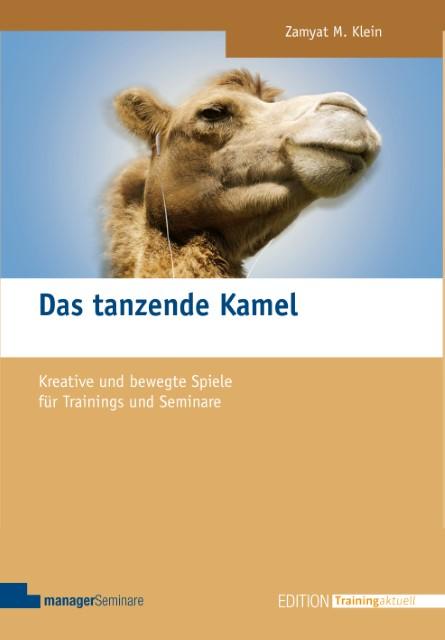 Produktbild Das tanzende Kamel (Deutsch, Klein, Zamyat M., Zamyat M. Klein, 2008)