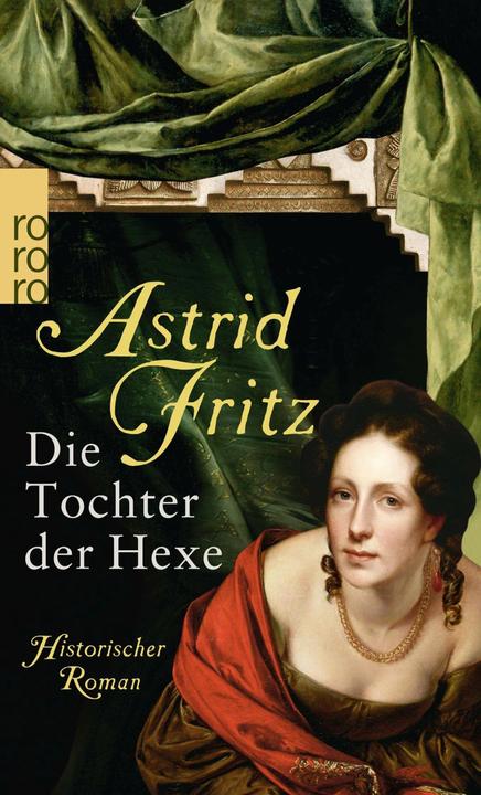 Produktbild Die Tochter der Hexe (Deutsch, Astrid Fritz, 2009)